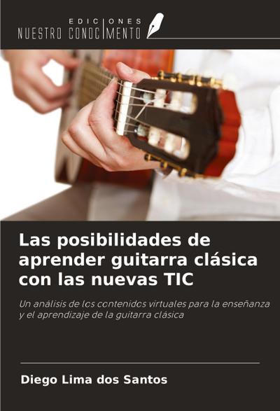 Las posibilidades de aprender guitarra clásica con las nuevas TIC