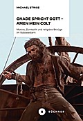 Gnade spricht Gott - Amen mein Colt