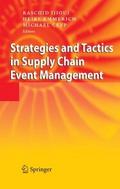 Strategies and Tactics in Supply Chain Event Manag