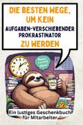 Die besten Wege, um kein aufgabenverschiebender Pr