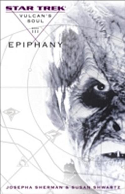 Vulcan’s Soul #3: Epiphany