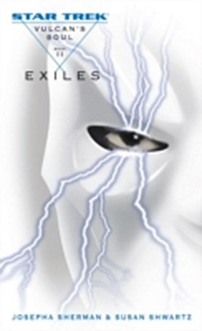 Vulcan’s Soul #2: Exiles
