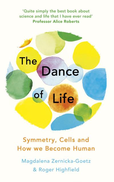 The Dance of Life