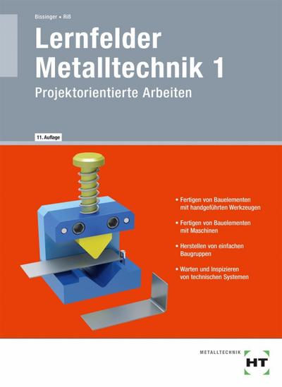 Lernfelder Metalltechnik. Bd.1