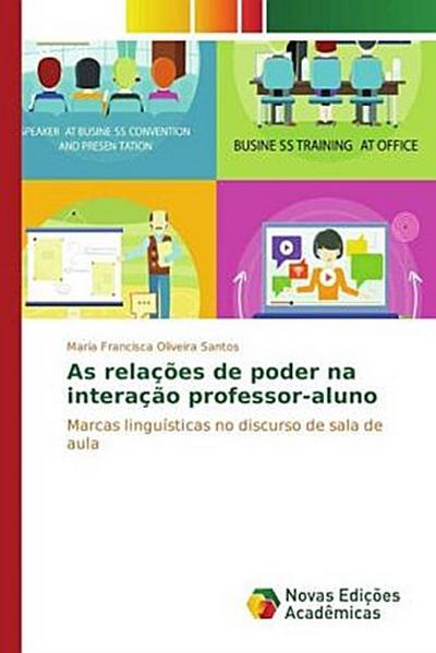 As relações de poder na interação professor-aluno