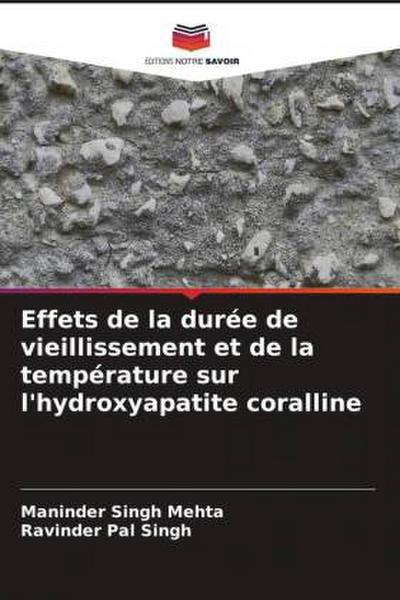 Effets de la durée de vieillissement et de la température sur l’hydroxyapatite coralline