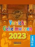 Vorsicht Geheimwissen 2023