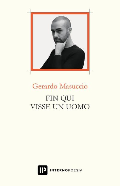 Masuccio, G: Fin qui visse un uomo