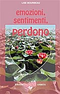Emozioni, sentimenti, perdono