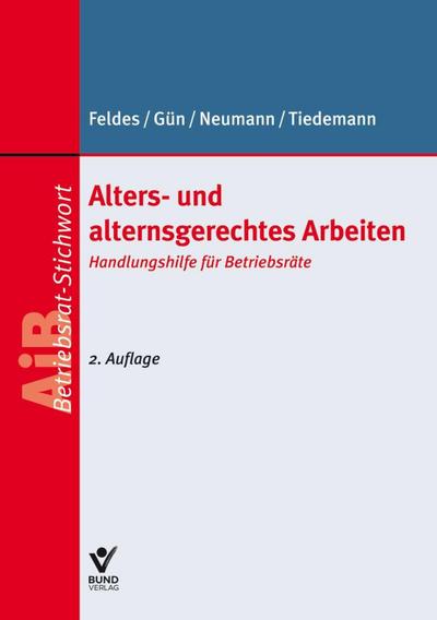 Alters- und alternsgerechtes Arbeiten