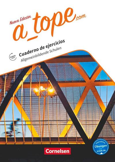 A_tope.com Allgemeinbildende Schulen. Arbeitsheft mit interaktiven Übungen auf scook.de. Mit Audios online