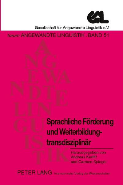 Sprachliche Förderung und Weiterbildung - transdisziplinär