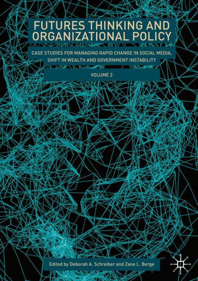 Futures Thinking and Organizational Policy, Volume 2