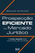 Prospecção eficiente no mercado jurídico