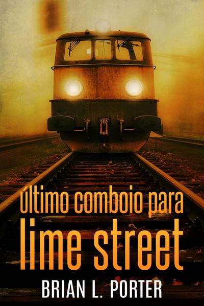 Último Comboio para Lime Street