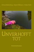 Unverhofft tot