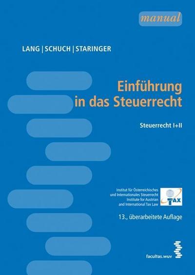 Einführung in das Steuerrecht: Steuerrecht I+II