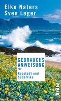 Gebrauchsanweisung für Kapstadt und Südafrika von Elke Naters | Ebook