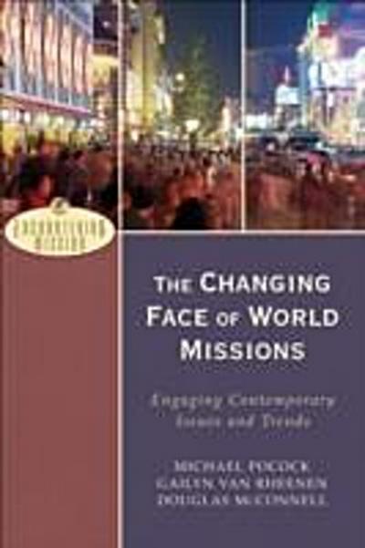 Changing Face of World Missions (Encountering Mission)