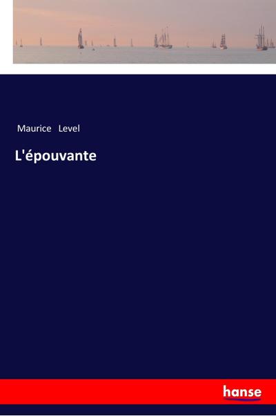 L’épouvante