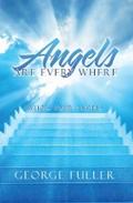 Angels Are Every Where