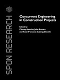 Concurrent Engineering in Construction Projects