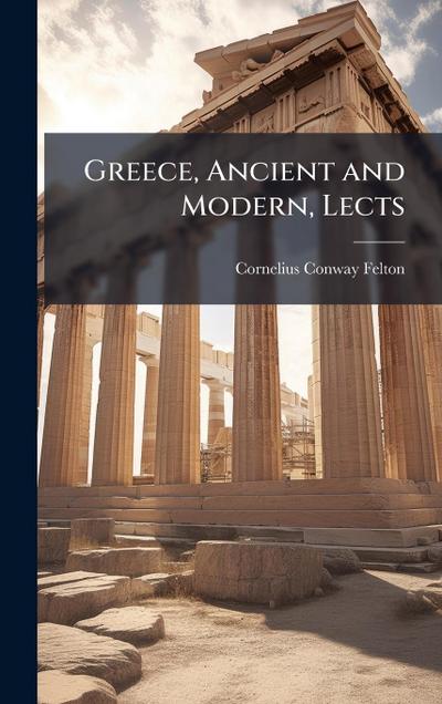 Greece, Ancient and Modern, Lects