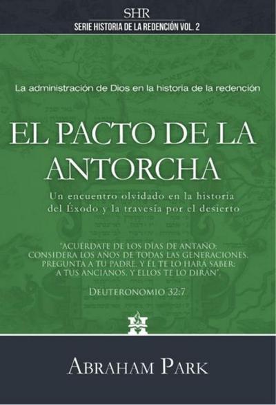 Serie Historia de la Redención Vol. 2 - El Pacto de la Antorcha