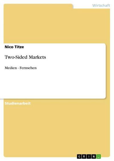Two-Sided Markets - Nico Titze