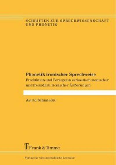 Phonetik ironischer Sprechweise