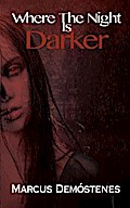 Where the Night is Darker