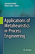 Applications of Metaheuristics in Process Engineering