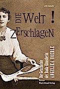 Die Welt zerschlagen
