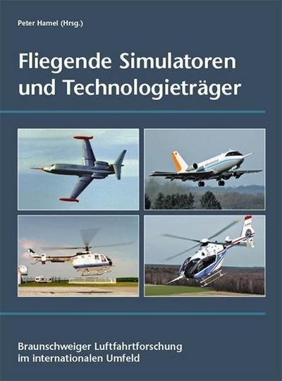 Fliegende Simulatoren und Technologieträger
