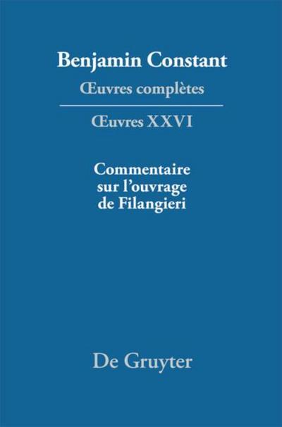 Ecrits politiques - Commentaire sur louvrage de Filangieri