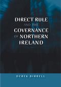 Direct rule and the governance of Northern Ireland