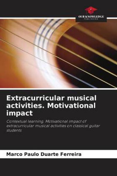Extracurricular musical activities. Motivational impact
