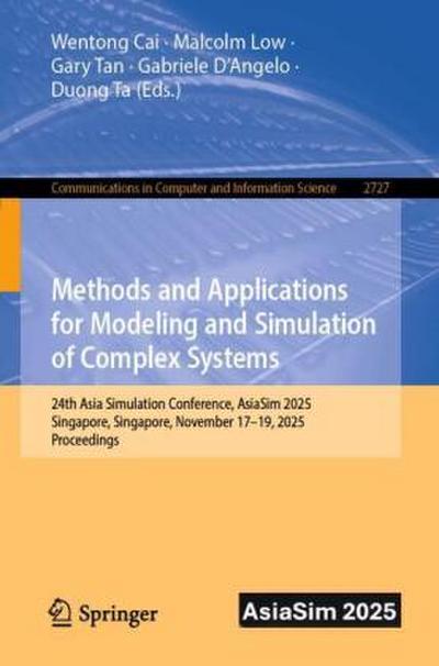 Methods and Applications for Modeling and Simulation of Complex Systems