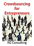 Crowdsourcing for Entrepreneurs