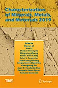 Characterization of Minerals, Metals, and Materials 2019