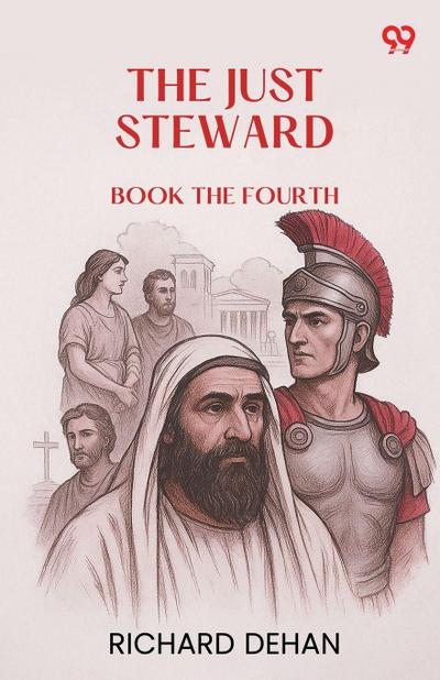 The Just Steward Book the Fourth