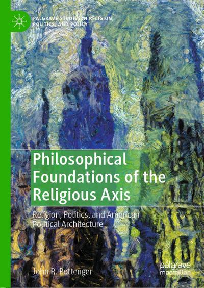 Philosophical Foundations of the Religious Axis
