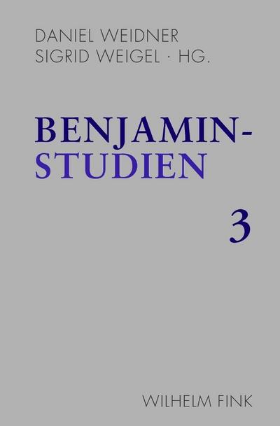 Benjamin-Studien 3. Bd.3