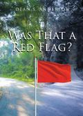 Was That a Red Flag?