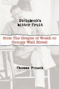 Steinbeck’s Bitter Fruit