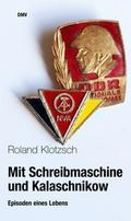 Mit Schreibmaschine und Kalaschnikow