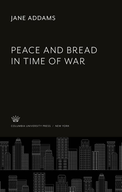Peace and Bread in Time of War