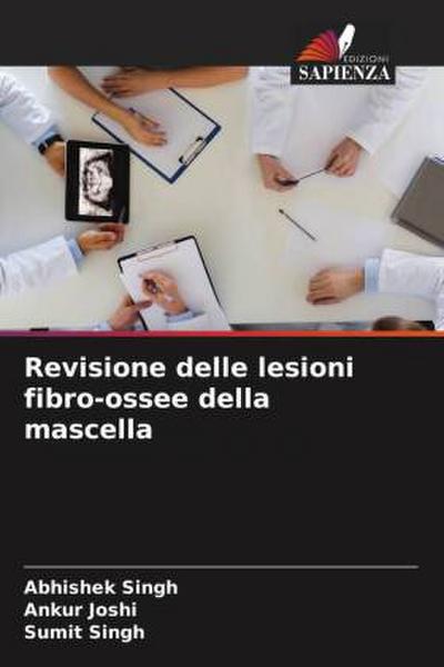 Revisione delle lesioni fibro-ossee della mascella