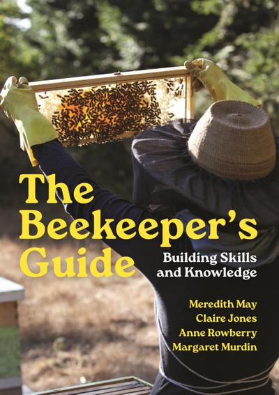 The Beekeeper’s Guide