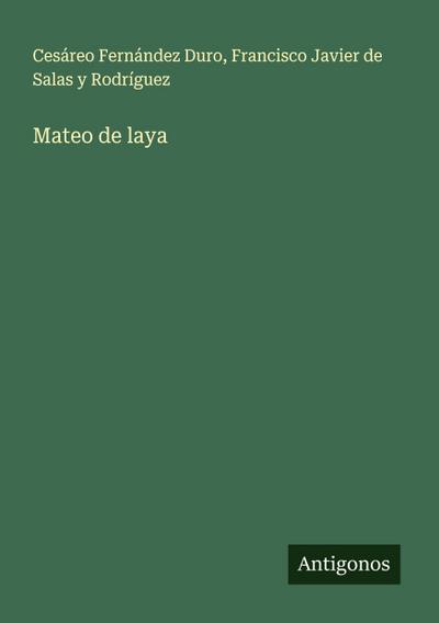Mateo de laya